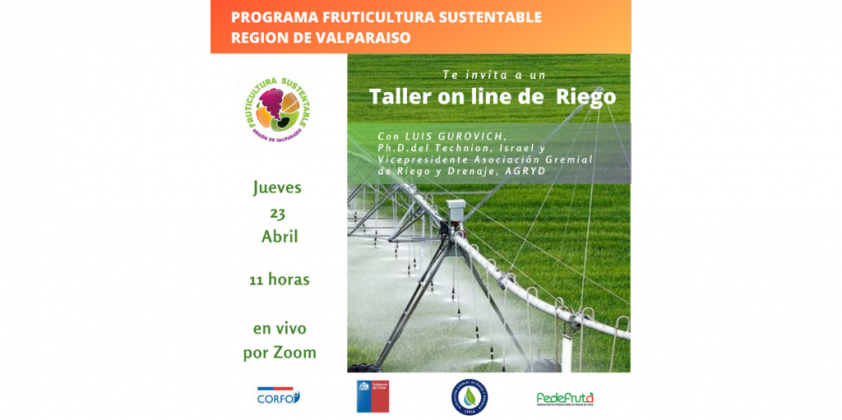 Taller de Riego on line gratuito realizan Programa Fruticultura Sustentable y AGRYD